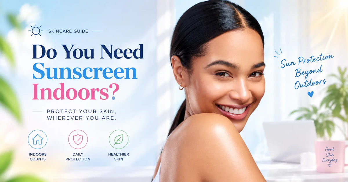 Do You Need Sunscreen Indoors?