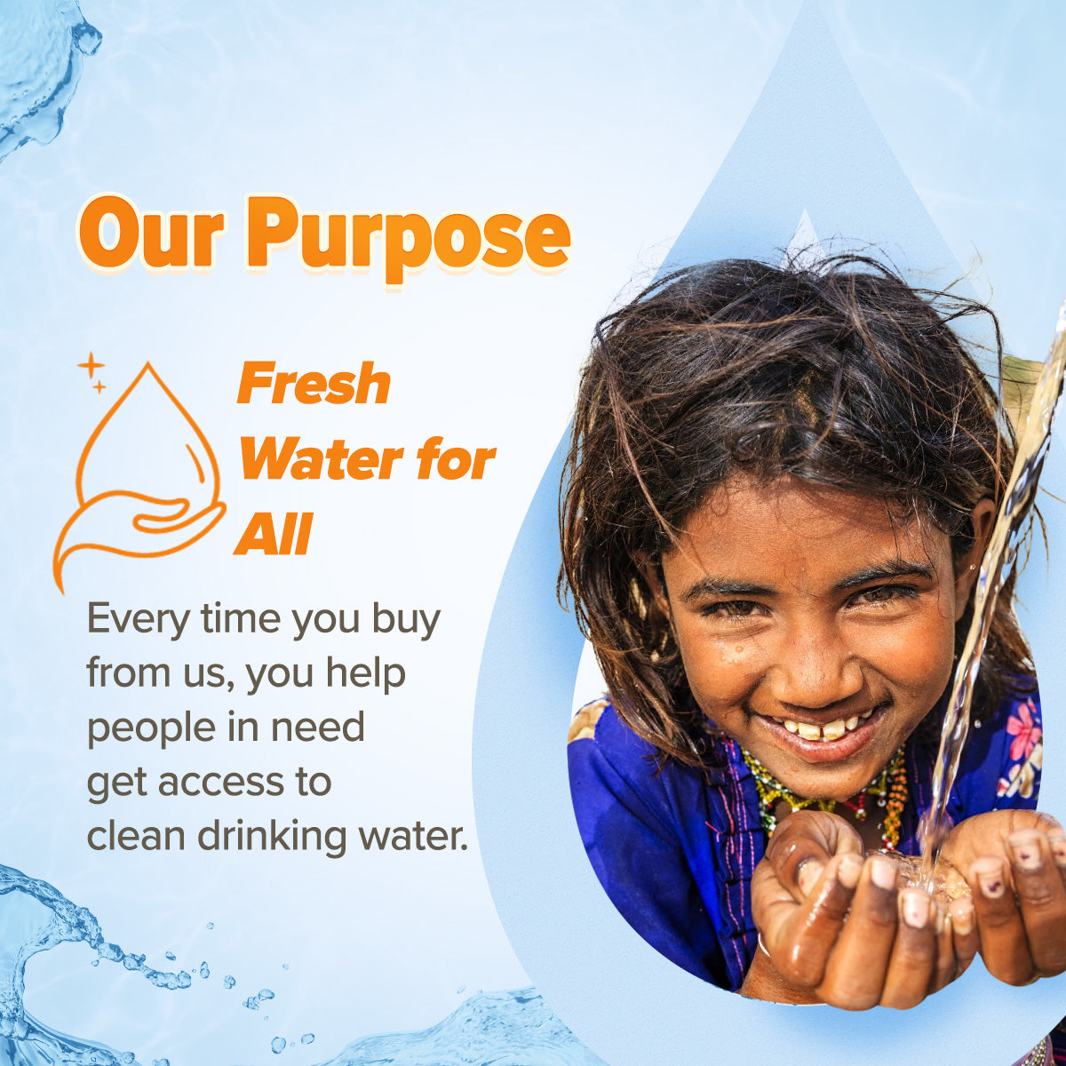 Our Purpose is Fresh Water for All